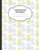 Composition Notebook: College Ruled Narrow Line Comp Books for School - Yellow Spring Ink 1796501220 Book Cover