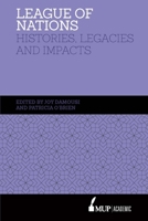 League of Nations: Histories, Legacies and Impact 0522872522 Book Cover