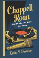 CHAPPELL ROAN: Her Music, Her Style, Her Story B0DXC743ZH Book Cover