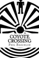 Coyote Crossing 061550745X Book Cover