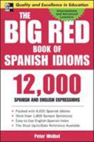 The Big Red Book of Spanish Idioms 0071433023 Book Cover
