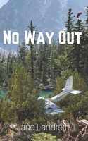 No Way Out B0988NV42D Book Cover
