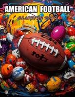 American Football Coloring Book: High Quality and Unique Colouring Pages B0CWDXKLFR Book Cover