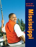 It's My State !: Mississippi 0761422145 Book Cover