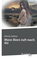 Mein Herz ruft nach dir 3710335620 Book Cover