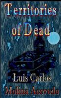 Territories of Dead 1533153167 Book Cover