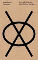 Quaestiones Perversas: Anhoek Record Examination (Groundworks) 1945711035 Book Cover