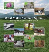What Makes Vermont Special an In-Depth Look at Vermont State Symbols Second Edition 160571223X Book Cover