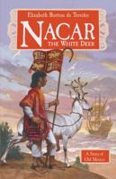 Nacar: The White Deer (Living History Library) 1883937914 Book Cover