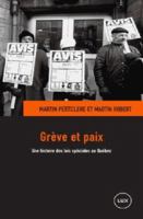 Grève et paix: Une histoire des lois spéciales au Québec 289596274X Book Cover