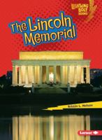 The Lincoln Memorial 0761360514 Book Cover