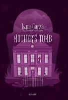 Mother's Tomb 1638892148 Book Cover