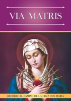 Via Matris 1953170552 Book Cover