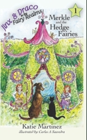 Merkle and the Hedge Fairies B08F6PP9XV Book Cover