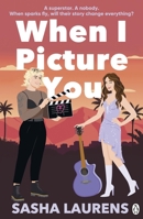 When I Picture You 1405973773 Book Cover