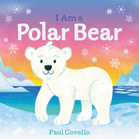 I Am a Polar Bear 1443462748 Book Cover