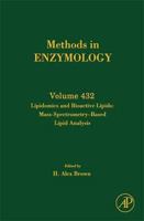 Methods in Enzymology, Volume 432: Lipidomics and Bioactive Lipids: Mass-Spectrometry-Based Lipid Analysis 0123738954 Book Cover