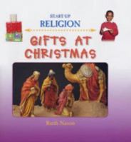 Gifts At Christmas (Start Up Religion) 1842343408 Book Cover