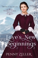 Love's New Beginnings: 1957847034 Book Cover