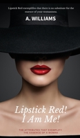 Lipstick Red! I Am Me! 194792849X Book Cover