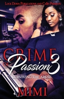 Crime of Passion 3: Surviving the Abuse 1951081536 Book Cover