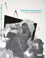 Multiple Impressions: Contemporary Chinese Woodblock Prints 1930561148 Book Cover
