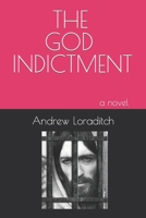 The God Indictment B08W7R1GYS Book Cover