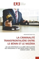 La Criminalité Transfrontalière Entre Le Bénin Et Le Nigéria 6203417661 Book Cover