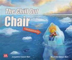The Chill Out Chair 0473389193 Book Cover