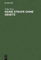 Keine Strafe Ohne Gesetz 3110097508 Book Cover