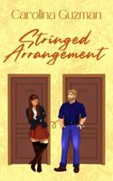 Stringed Arrangement: A Contemporary Romance Novel (The Capitol Series) B0DZVRMGBT Book Cover
