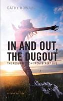 In and Out, the Dugout, Second Edition: The Resurrection from Street Life 1629023159 Book Cover