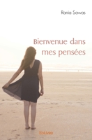 Bienvenue dans mes pensées (French Edition) 2414525681 Book Cover