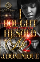 I Bought Every Dream He Sold Me 2 B0BR71F3XF Book Cover