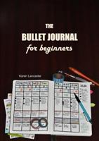 The Bullet Journal for Beginners