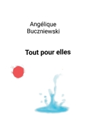 Tout pour elles (French Edition) 2322572403 Book Cover