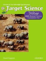 Target Science - Biology Foundation Tier: Aqa Modular Science 0199148279 Book Cover