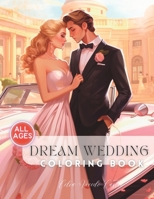 Dream Wedding coloring book girls B0CGVB9X9R Book Cover