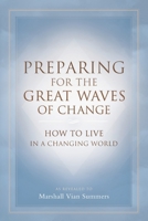 Preparing for the Great Waves of Change: How to Live in a Changing World B0DSVBN888 Book Cover