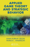 Applied Game Theory and Strategic Behavior 1584888431 Book Cover