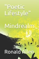 Poetic Lifestyle: Mind realm 1072973987 Book Cover