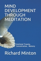 MIND DEVELOPMENT THROUGH MEDITATION B09CFVJ96Q Book Cover