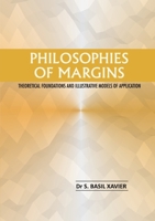 Philosophies of Margins: Theoretical Foundations and Illustrative Models of Application 9390082366 Book Cover