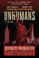 Unhumans: Socialist Revolution – Tactics for Patriots to Survive a Communist Uprising 1648213006 Book Cover