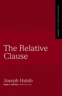 The Relative Clause (3) (Advancing Biblical Hebrew) 0310165482 Book Cover