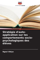 Stratégie d'auto-application sur les comportements socio-psychologiques des élèves (French Edition) 6207190882 Book Cover