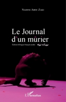 Le journal d'un mûrier: Edition bilingue français-arabe (French Edition) 2343143803 Book Cover