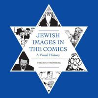 Jewish Images in the Comics 1606995286 Book Cover