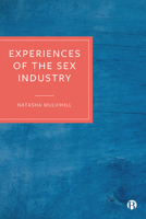 Experiences of the Sex Industry 1529216567 Book Cover