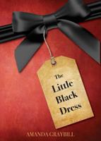 The Little Black Dress 160247012X Book Cover